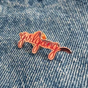 GirlGang pin